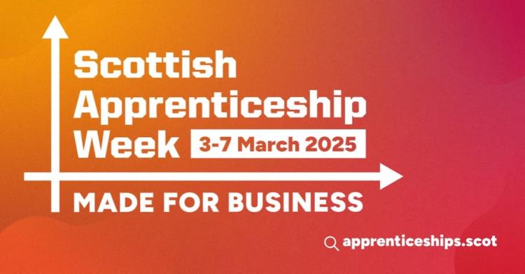 Scottish Apprenticeship Week image orange background with text Scottish Apprenticeship Week 3-7 March - Made for Business